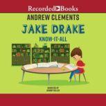 Jake Drake, Know-It-All, Andrew Clements