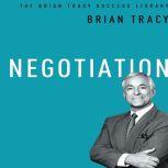 Negotiation The Brian Tracy Success Library, Brian Tracy