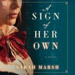 A Sign of Her Own, Sarah Marsh
