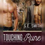 Touching Rune, S.E. Smith