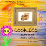 Cookies Sluts of the Snack World, Ken La Salle