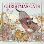 The Twelve Days of Christmas Cats, Don Daily