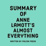 Summary of Anne Lamott's Almost Everything, Falcon Press
