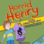 Horrid Henry and the Antiques Rogue Show, Lucinda Whiteley