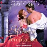 A Matter of Temptation, Stacy Reid