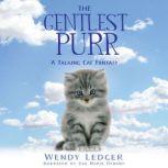 The Gentlest Purr, Wendy Ledger