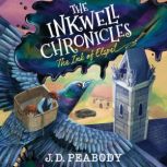 The Inkwell Chronicles The Ink of El..., J. D. Peabody