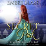 Secret Pack The Complete Trilogy, Ember Blaze