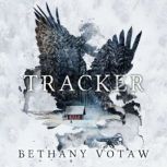 Tracker, Bethany Votaw