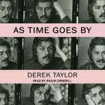 As Time Goes By, Derek Taylor