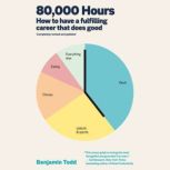 80,000 Hours, Benjamin Todd