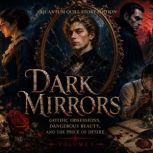 Dark Mirrors, Quantum Quill Publishing