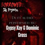 Borrowed, S.K. Pryntz