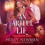 An Artful Lie, Holly Newman