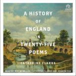 A History of England in TwentyFive P..., Catherine Clarke