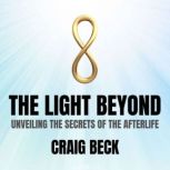 The Light Beyond, Craig Beck