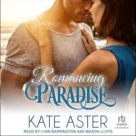 Romancing Paradise, Kate Aster