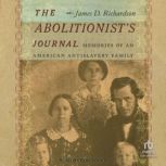 The Abolitionists Journal, James D. Richardson