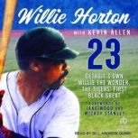 Willie Horton 23, Kevin Allen