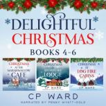 The Delightful Christmas Series Books..., CP Ward