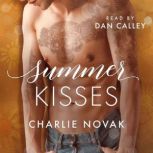 Summer Kisses, Charlie Novak
