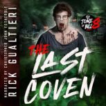 The Last Coven, Rick Gualtieri