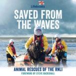 Saved from the Waves, Steve Backshall