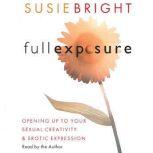 Full Exposure, Susie Bright