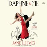 Daphne Me, Jane Leeves