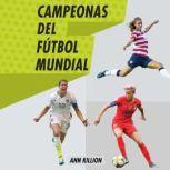 Campeonas del futbol mundial, Ann Killion