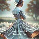 Amish Foster Girl Amish Romance, Samantha Price