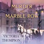 Murder on Marble Row, Victoria Thompson