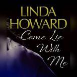 Come Lie With Me, Linda Howard