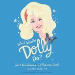 What Would Dolly Do?, Lauren Marino