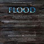 Flood, Brian McPherson