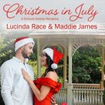 Christmas in July, Lucinda Race