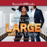 Large and in Charge, La Jill Hunt