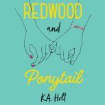 Redwood and Ponytail, K.A. Holt