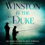Winston and the Duke Full Cast Audio Drama, Rory Fellowes