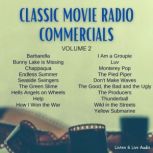 Classic Movie Radio Commercials  Vol..., Various