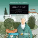 A Brilliant Plan!, Ana Gerhard