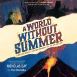 A World Without Summer, Nicholas Day