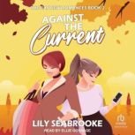 Against the Current, Lily Seabrooke