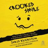 Crooked Smile, Jared Klickstein