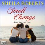 Small Change, Sheila Roberts