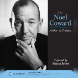 The Noel Coward Audio Collection, Noel Coward