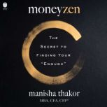 Moneyzen, Manisha Thakor