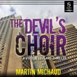 The Devils Choir, Martin Michaud