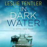 In Dark Water, Leslie Tentler