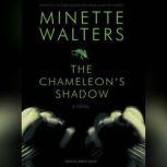The Chameleon's Shadow, Minette Walters